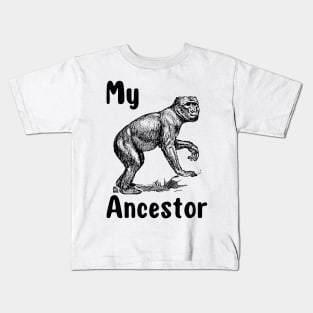 My Monkey Ancestor | A Humorous and Endearing Illustration of a Primate Kids T-Shirt